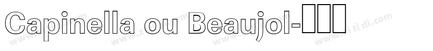 Capinella ou Beaujol字体转换